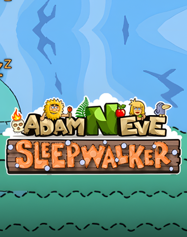 Adam and Eve Sleepwalker