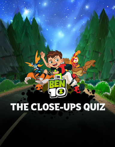 Ben 10 The Close-Up Quiz