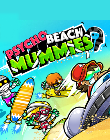 Psycho Beach Mummies