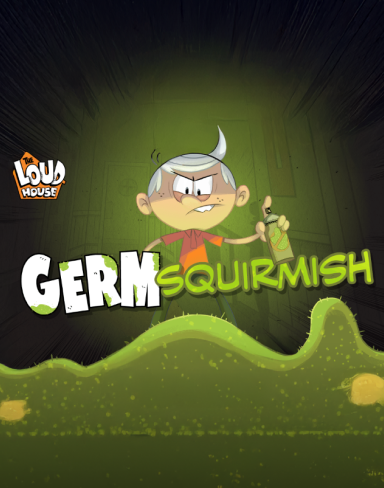 The Loud House: Germ Squirmish